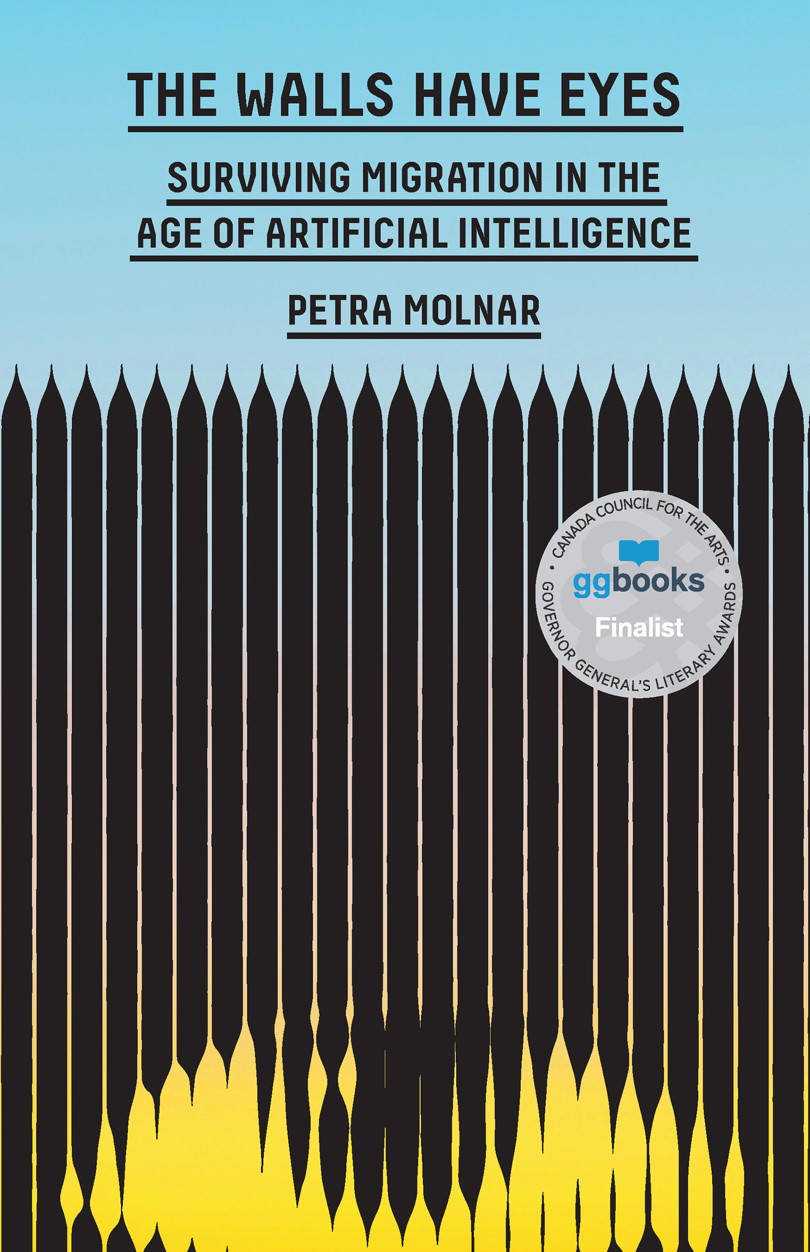 Book cover for "The Walls Have Eyes" by Petra Molnar